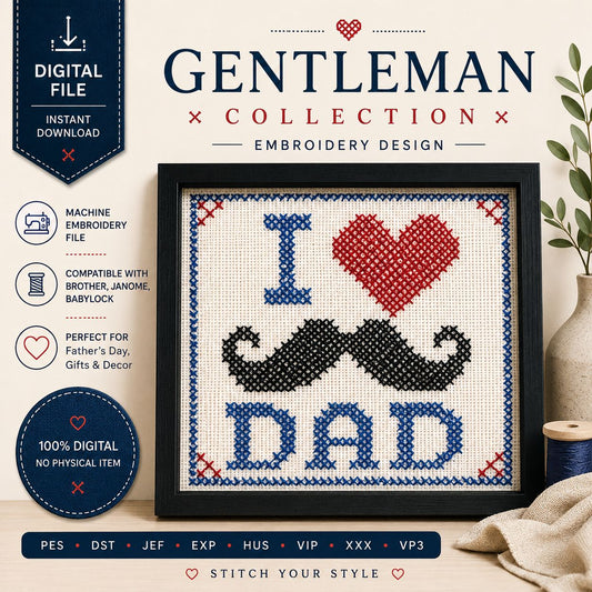Father's Day Embroidery Design | I Love DAD | Digital Download ✄